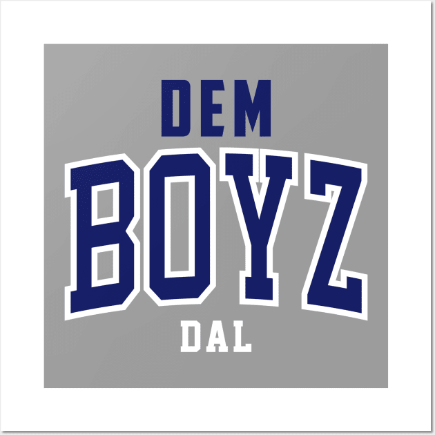 Dem Boys Dallas Football Wall Art by funandgames